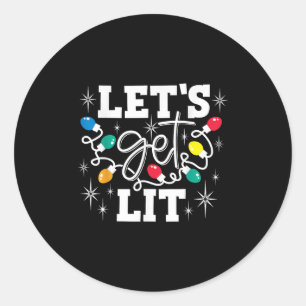 Let's Get Lit Drinking Santa Hat Christmas Lights  Classic Round Sticker