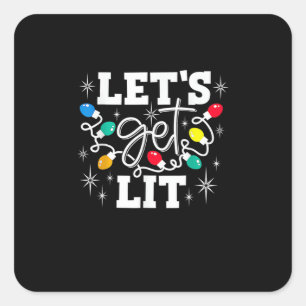 Let's Get Lit Drinking Santa Hat Christmas Lights  Square Sticker