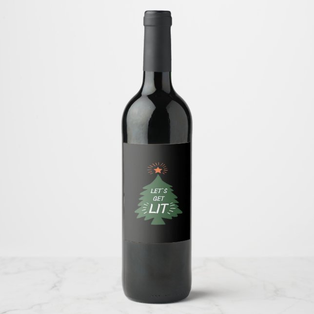 Let's Get Lit Essential Creative Casual Wine Label (Front)