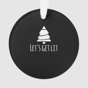Let's Get Lit Essential Retro Style Ornament