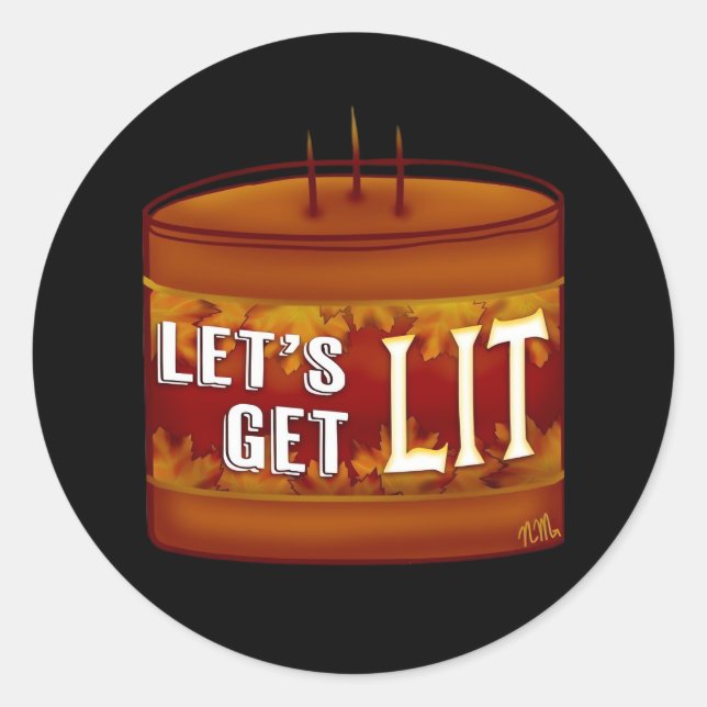 Let's Get Lit Fall Candle Classic Classic Round Sticker (Front)