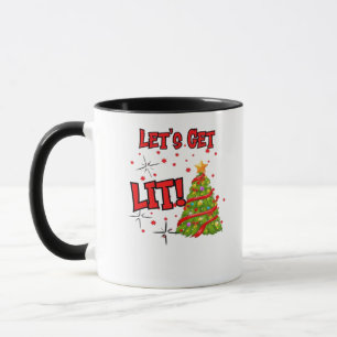 Let's Get Lit, Fun Idiom - Party Christmas  Mug