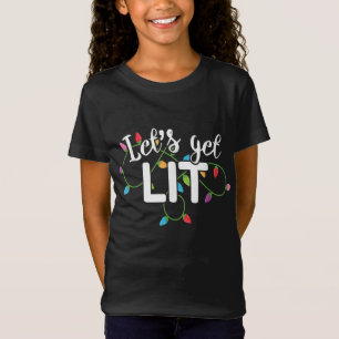 Let's Get Lit Funny Christmas Drinking Apparel Xma T-Shirt