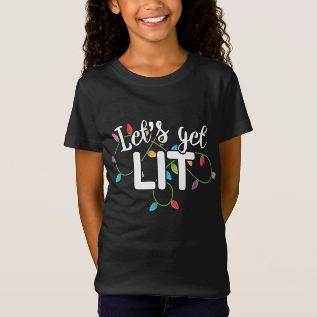 Let's Get Lit Funny Christmas Drinking Apparel Xma T-Shirt (Front)