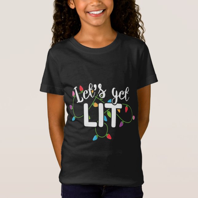 Let's Get Lit Funny Christmas Drinking Apparel Xma T-Shirt (Front)