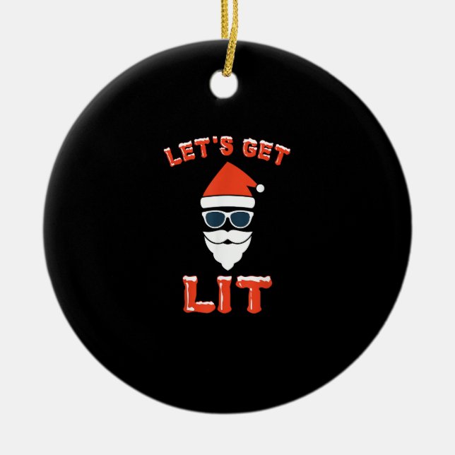 Let's Get Lit Funny Christmas Drinking Funny Ceramic Tree Decoration (Front)