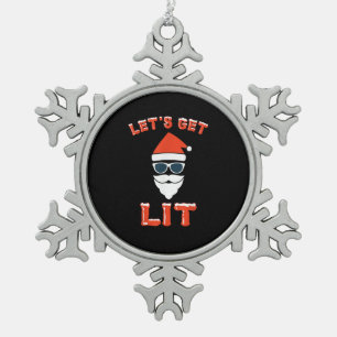 Let's Get Lit Funny Christmas Drinking Funny Snowflake Pewter Christmas Ornament