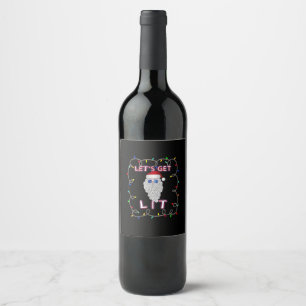 Let's Get Lit Funny Christmas Drinking Wine Label
