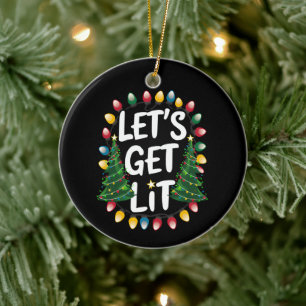 Let's Get Lit Funny Christmas Drinking Xmas Lights Ceramic Tree Decoration