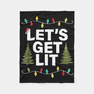 Let's Get Lit Funny Christmas Drinking Xmas Lights Fleece Blanket