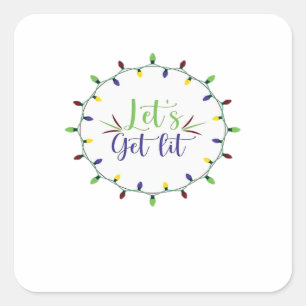 Let's Get Lit Funny Christmas Lights Festive Holid Square Sticker