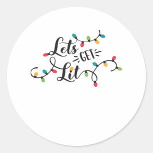 Let's Get Lit Funny Christmas Pun Classic Round Sticker