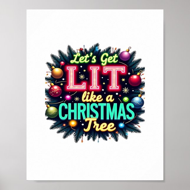 Let's Get Lit -  Funny Christmas Pun Graphic Holid Poster (Front)