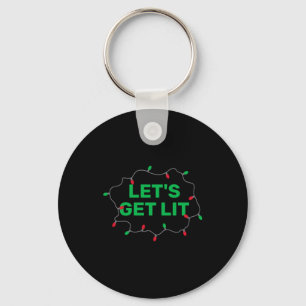 Lets Get Lit Funny Christmas Quote  Key Ring