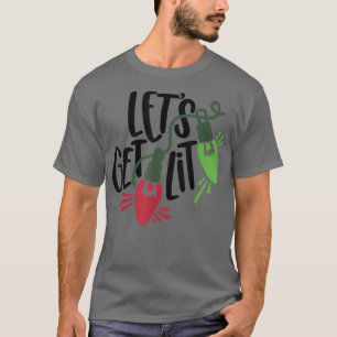 Let's Get Lit Funny Christmas Xmas Lights T-Shirt