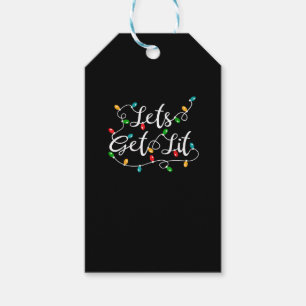 Let's Get Lit - Funny Xmas Holidays Christmas Gift Tags