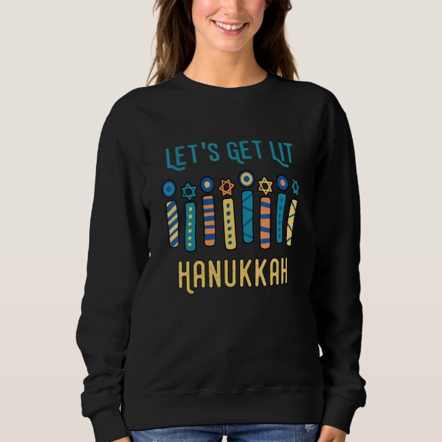 Let's Get Lit Hanukkah Pajamakah Menorah Nine Cand Sweatshirt (Front)