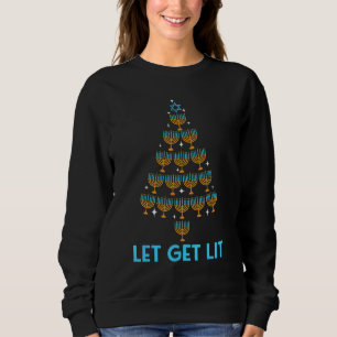 Lets Get Lit Menorah Christmas Tree Ugly Hanukkah  Sweatshirt