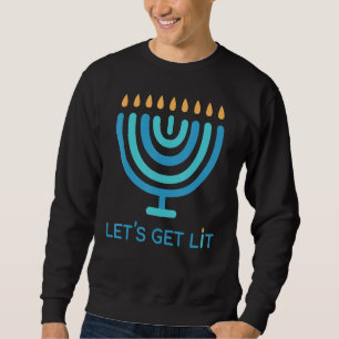 Let's Get Lit Menorah Jewish Ugly Hanukkah Chanuk Sweatshirt