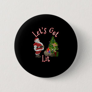 Let's Get Lit Santa Christmas Tree Design 6 Cm Round Badge
