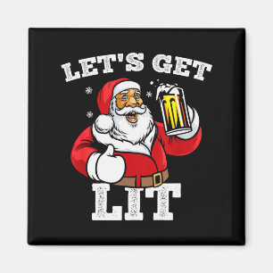 Let's Get Lit Santa Claus Drinking Beer Christmas  Magnet