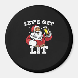 Let's Get Lit Santa Drinking Beer Christmas Magnet