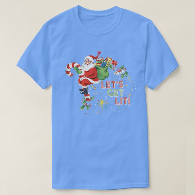 Lets Get Lit T-Shirt (Design Front)