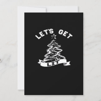 Let's Get Lit This Christmas Funny Humour Quote Fo Holiday Card
