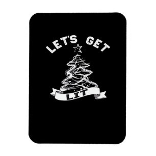 Let's Get Lit This Christmas Funny Humour Quote Fo Magnet