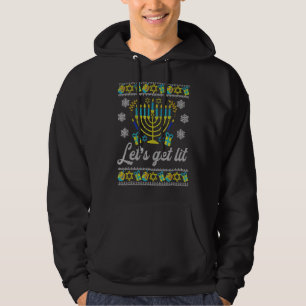 Lets Get Lit Ugly Hanukkah Menorah Chanukah Jew Me Hoodie