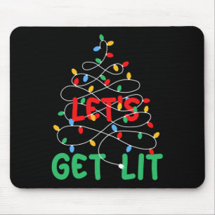 Let's Get Lit Xmas Lights Christmas Pajama Holiday Mouse Pad