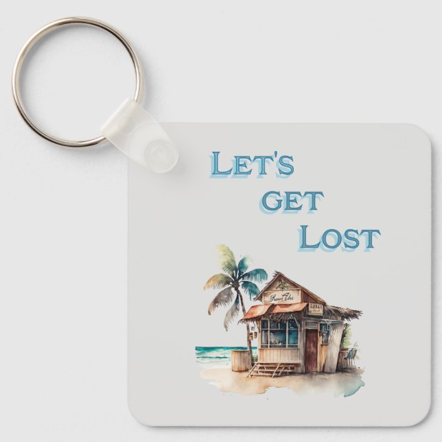 Lets get lost tropical island beach bar travel key ring (Front)