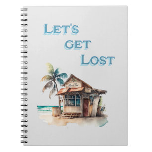 Lets get lost tropical island travel notebook