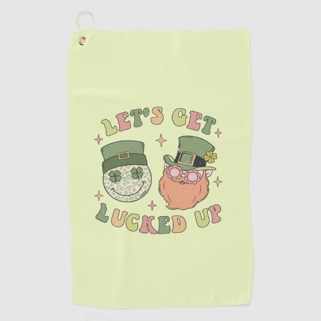 Let's Get Lucked Up - Funny Leprechaun Clover Golf Towel (Front)