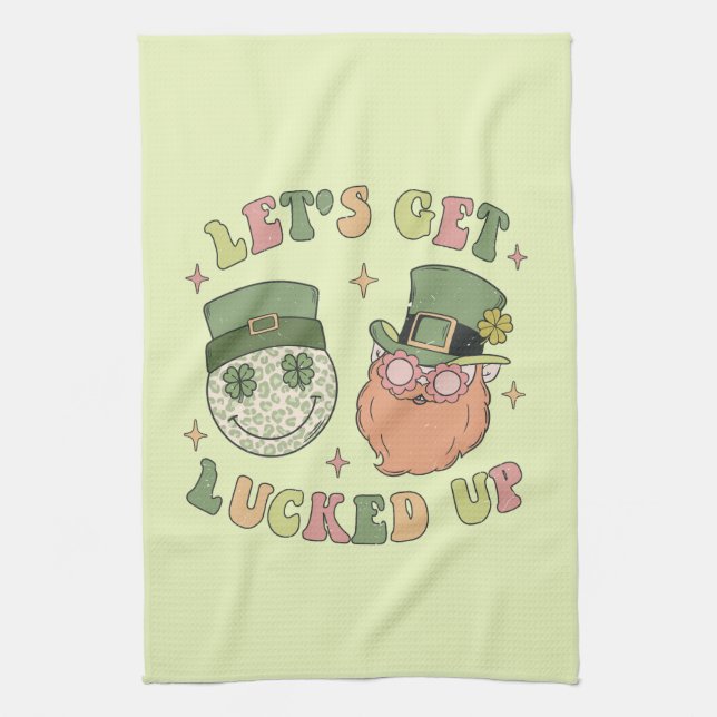 Let's Get Lucked Up - Funny Leprechaun Clover Tea Towel (Vertical)