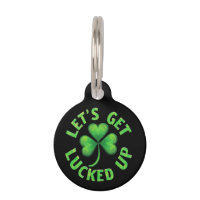 Let's Get Lucked Up St. Patrick's Day Funny