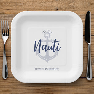 Let's Get Nauti Anchor Blue Bachelorette Party Paper Plate
