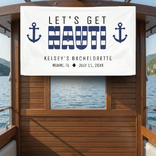 Let's Get Nauti Bachelorette Party Banner