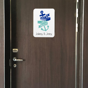 Lets Get Nauti Cruise Door Decoration Marker Magnet