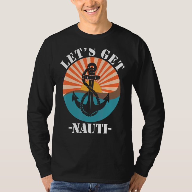 Let's Get Nauti T-Shirt (Front)