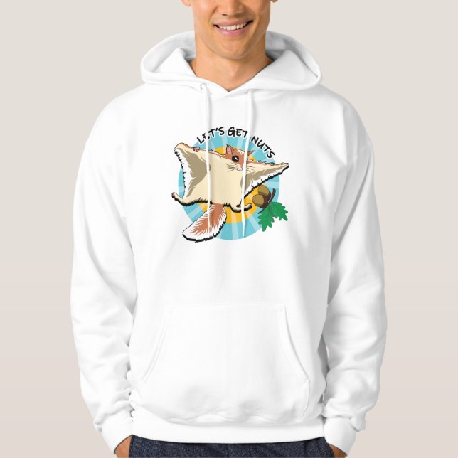 Let's Get Nuts - Flying Squirrel Hoodie (Front)