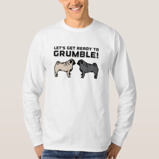 Let's Get Ready to Grumble T-Shirt