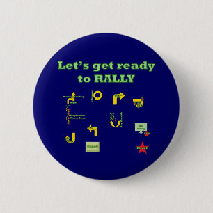 Let's Get Ready To Rally 6 Cm Round Badge