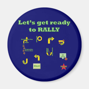 Let's Get Ready To Rally Magnet