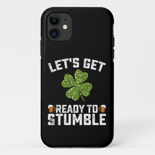 Let's Get Ready To Stumble Funny St Patrick's Day Case-Mate iPhone Case