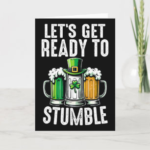 Lets Get Ready To Stumble Irish Beer Ireland St Pa Card