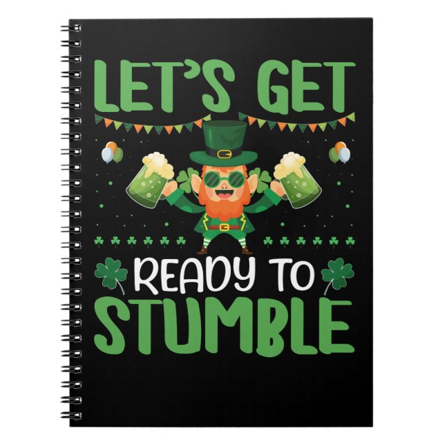 Let's Get Ready To Stumble Notebook (Front)