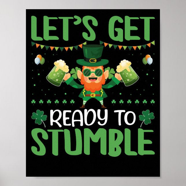 Let's Get Ready To Stumble Poster (Front)