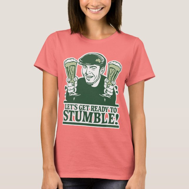 Let's Get Ready To Stumble! Shirt (Front)