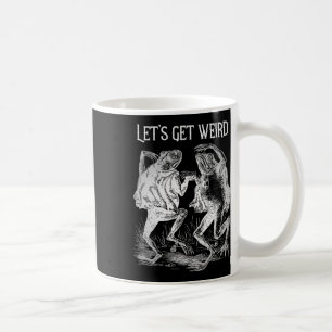 Let's Get Really Weird Dancing Frogs Strange Fairy Coffee Mug